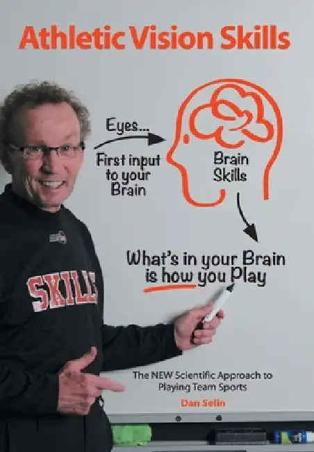 Athletic Vision Skills by Dan Selin