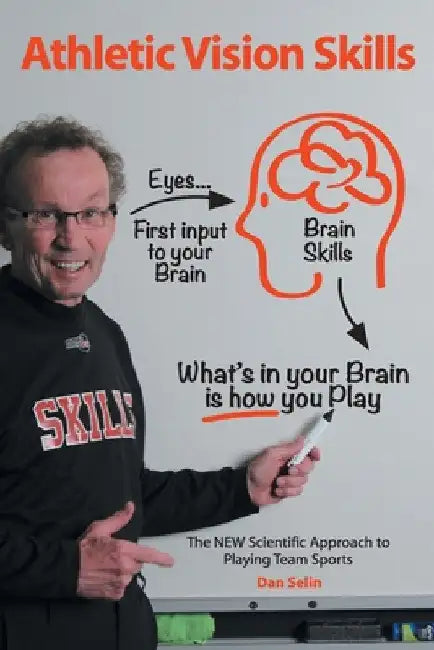 Athletic Vision Skills by Dan Selin