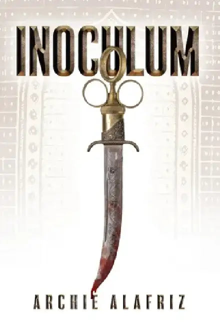 Inoculum by Archie Alafriz