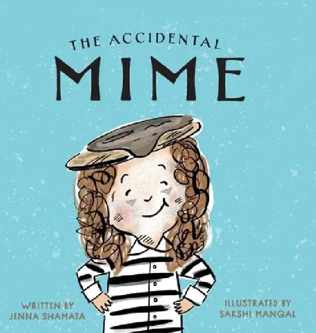 The Accidental Mime by Jenna Shamata