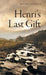 Henri's Last Gift by Gilles Jaitour