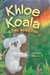 Khloe Koala & The Bush Fire by Aliyyah H. Ali