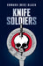 Knife Soldiers by Edward (Ned) Black
