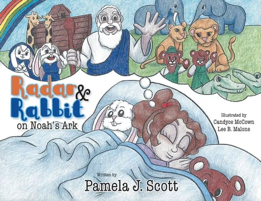 Radar & Rabbit on Noah's Ark by Pamela J. Scott