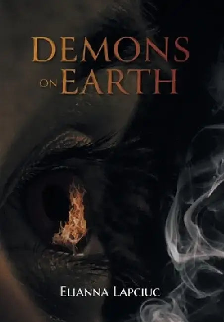 Demons on Earth by Elianna Lapciuc