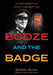Booze and the Badge: A Cop's Battle with the Bottle by Barry Ruhl, David Hoath