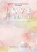 Love is Blind by Ruth E. Vallis
