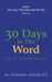 30 Days in the Word: Daily Devotional by Sharna Knowles