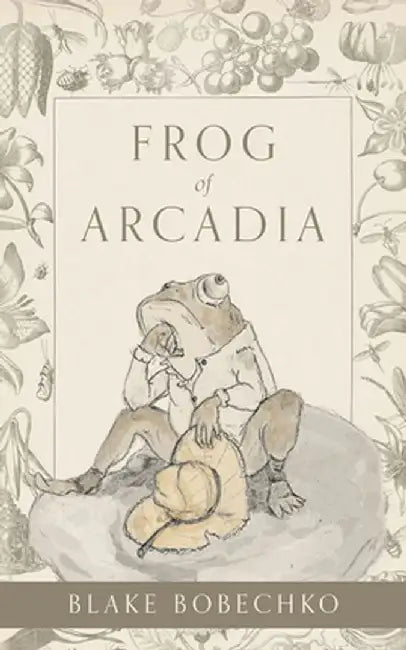 Frog of Arcadia by Blake Bobechko