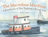 The Marvelous Maritime Adventures of the Tugboat Cheryl Ann: Done Right by Robert H. Ellenberg, Cheryl Garrison, Carolyn Frank