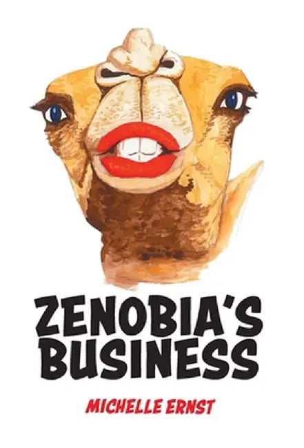 Zenobia's Business by Michelle Ernst