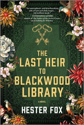 The Last Heir to Blackwood Library by Hester Fox