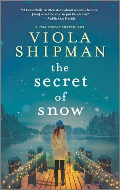 The Secret of Snow by Viola Shipman