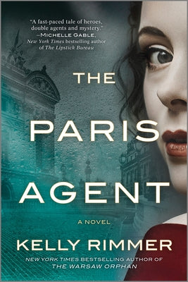 The Paris Agent by Kelly Rimmer