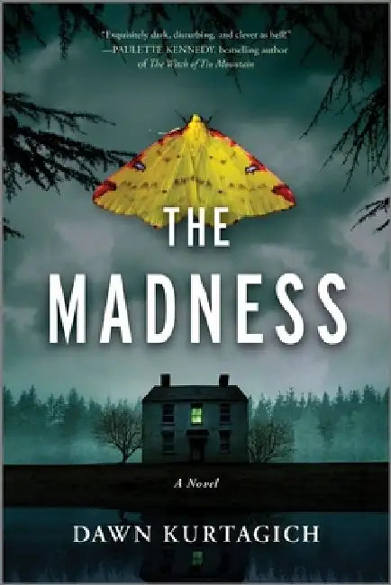 The Madness by Dawn Kurtagich