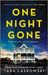 One Night Gone by Tara Laskowski