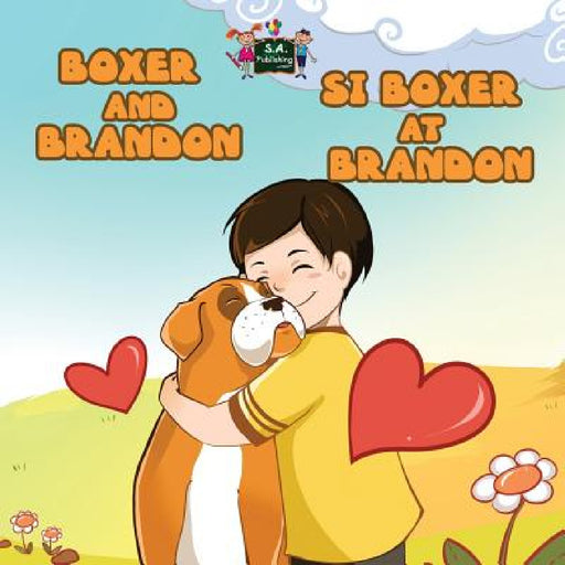 Boxer and Brandon Si Boxer at Brandon: English Tagalog Bilingual Edition by Inna Nusinsky, Kidkiddos Books