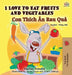 I Love to Eat Fruits and Vegetables: English Vietnamese Bilingual Edition by Shelley Admont, Kidkiddos Books