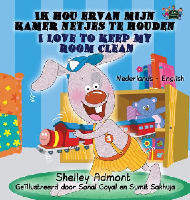 Ik hou ervan mijn kamer netjes te houden - I Love to Keep My Room Clean: Dutch English Bilingual Edition by Shelley Admont, Kidkiddos Books