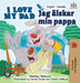 I Love My Dad (English Swedish Bilingual Book) by Shelley Admont, Kidkiddos Books