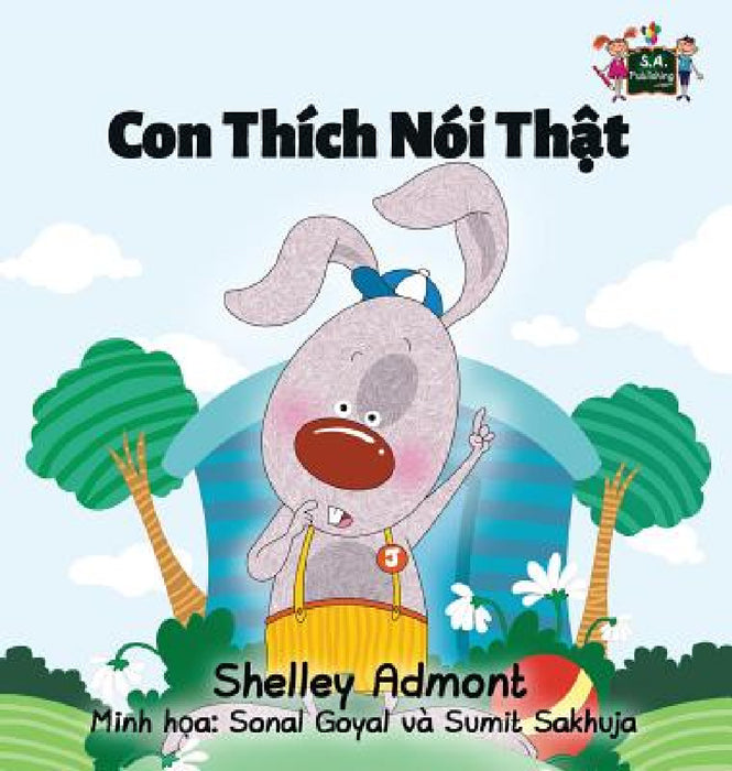 I Love to Tell the Truth: Vietnamese Edition by Shelley Admont, Kidkiddos Books