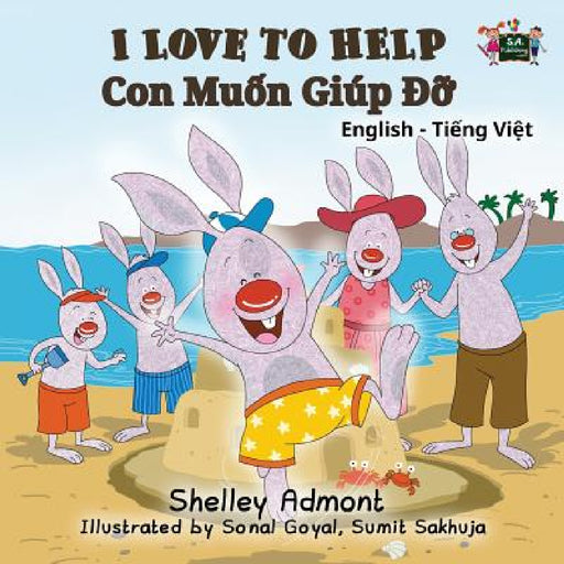 I Love to Help: English Vietnamese Bilingual Edition by Shelley Admont, Kidkiddos Books
