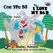 I Love My Dad: Vietnamese English Bilingual Edition by Shelley Admont, Kidkiddos Books