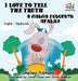 I Love to Tell the Truth: English Ukrainian Bilingual Children's Book by Shelley Admont, Kidkiddos Books