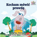 I Love to Tell the Truth (Polish Kids Book): Polish Children's Book by Shelley Admont, Kidkiddos Books