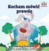 I Love to Tell the Truth (Polish Kids Book): Polish Children's Book by Shelley Admont, Kidkiddos Books