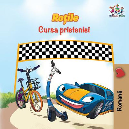 The Wheels The Friendship Race (Romanian Book for Kids): Romanian Children's Book by Inna Nusinsky, Kidkiddos Books