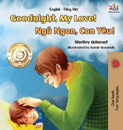 Goodnight, My Love! (English Vietnamese Bilingual Book): Bilingual Vietnamese book for kids by Shelley Admont, Kidkiddos Books