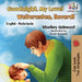 Goodnight, My Love! Welterusten, lieverd!: English Dutch by Shelley Admont, Kidkiddos Books