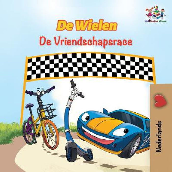 De Wielen De Vriendschapsrace: The Wheels The Friendship Race - Dutch edition by Kidkiddos Books, Inna Nusinsky