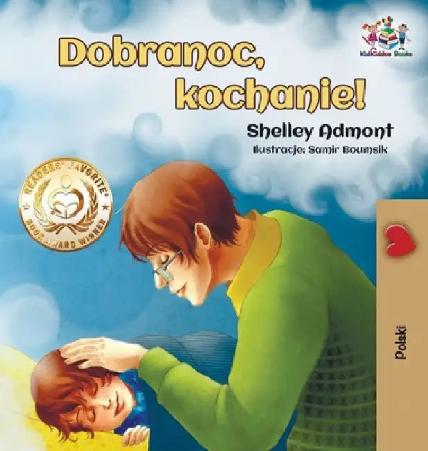 Goodnight, My Love! (Polish Book for Kids) by Shelley Admont
