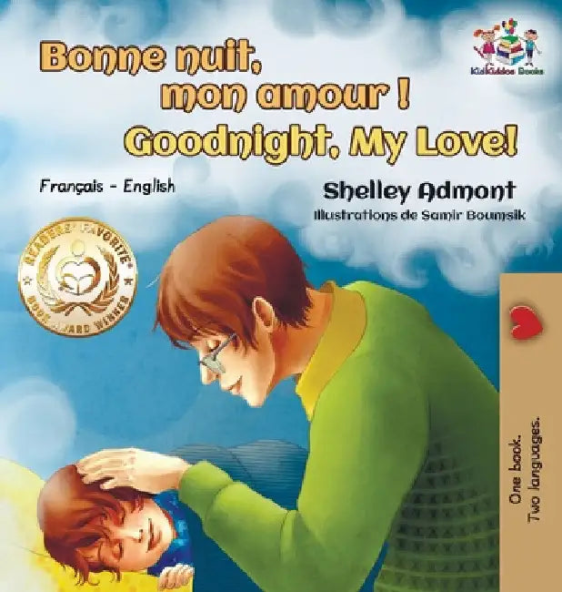 Bonne nuit, mon amour ! Goodnight, My Love!: French English by Shelley Admont