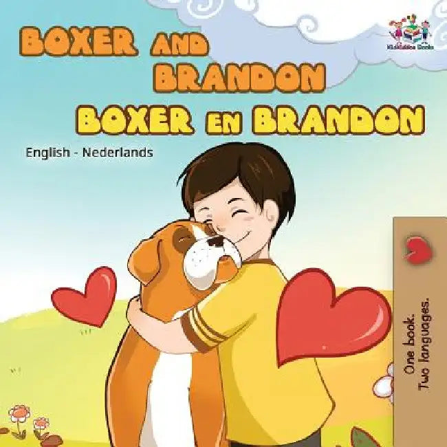 Boxer and Brandon Boxer en Brandon: English Dutch by Inna Nusinsky