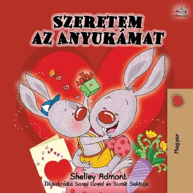 I Love My Mom - Hungarian Edition by Shelley Admont