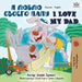 I Love My Dad: Russian English Bilingual Book by Admont, Shelley