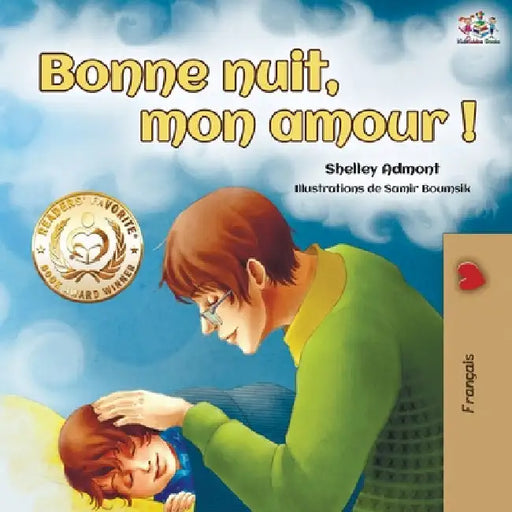 Bonne nuit, mon amour !: Goodnight, My Love! - French edition by Shelley Admont