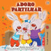 Adoro Partilhar: I Love to Share (Portuguese Portugal edition) by Shelley Admont