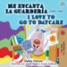 Me encanta la guardería I Love to Go to Daycare: Spanish English Bilingual Book by Shelley Admont