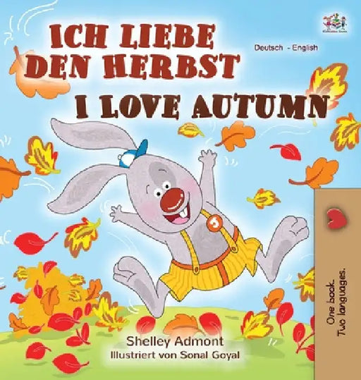 I Love Autumn (German English Bilingual Book) by Shelley Admont