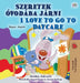 I Love to Go to Daycare (Hungarian English Bilingual Children's Book) by Shelley Admont