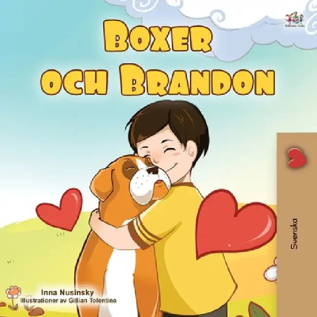 Boxer and Brandon (Swedish Children's Book) by Kidkiddos Books