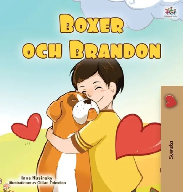 Boxer and Brandon (Swedish Children's Book) by Kidkiddos Books