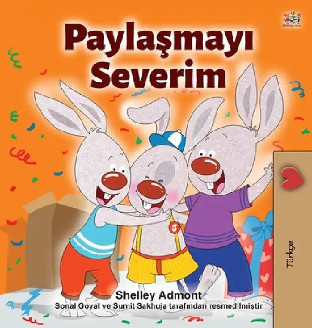 I Love to Share (Turkish Children's Book) by Shelley Admont
