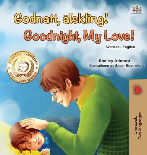 Goodnight, My Love! (Swedish English Bilingual Book for Kids) by Shelley Admont