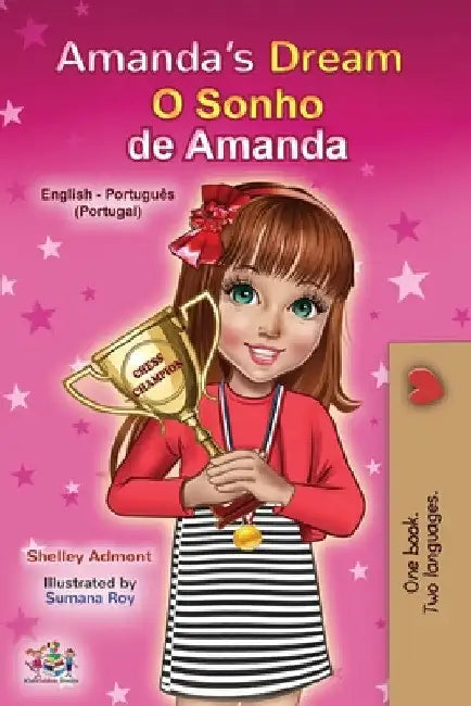 Amanda's Dream (English Portuguese Bilingual Children's Book - Portugal): European Portuguese by Shelley Admont