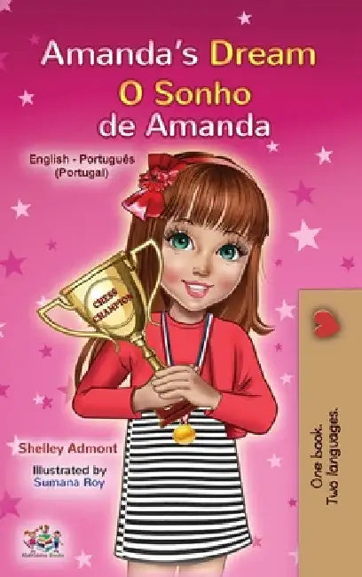 Amanda's Dream (English Portuguese Bilingual Children's Book - Portugal): European Portuguese by Shelley Admont